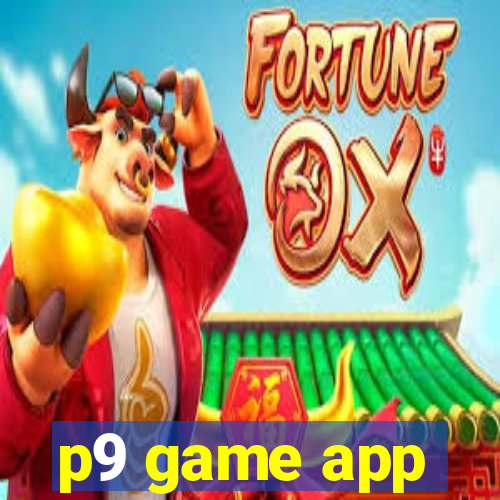 p9 game app